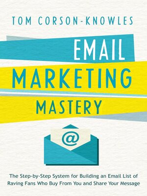 cover image of Email Marketing Mastery
